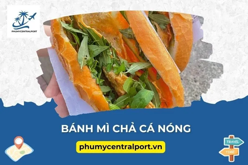 BÁNH MÌ CHẢ CÁ NÓNG