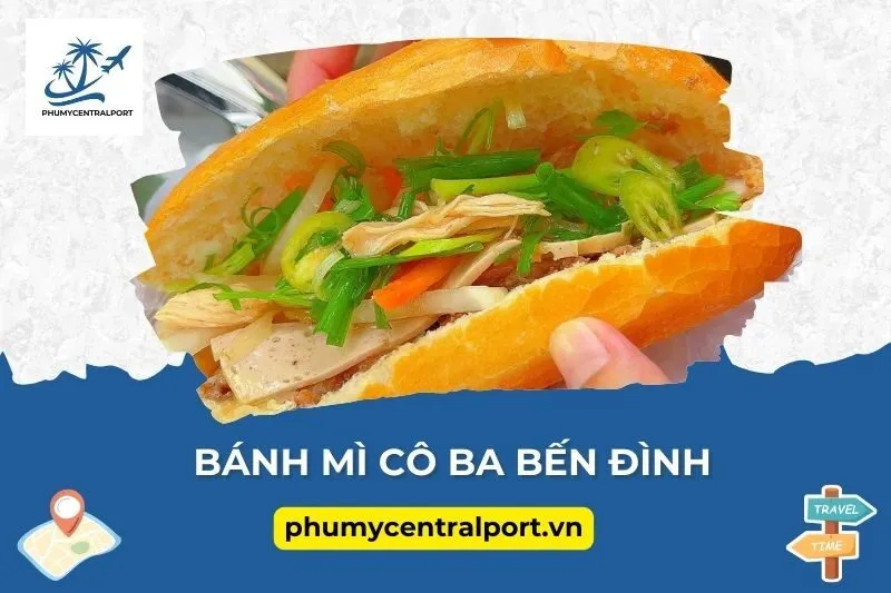 BÁNH MÌ CÔ BA BẾN ĐÌNH