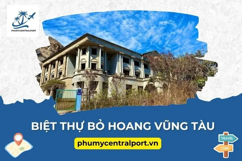 Biệt thự bỏ hoang Vũng Tàu