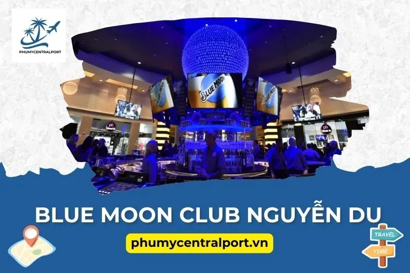 Blue Moon Club Nguyễn Du