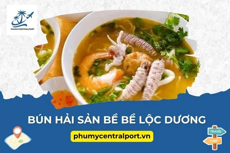 Bún Hải Sản Bề Bề Lộc Dương