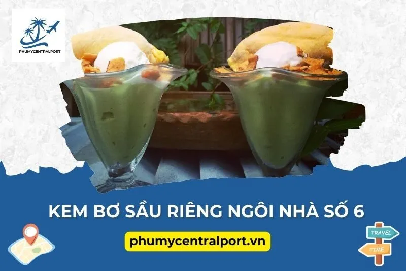 Kem bơ sầu riêng Ngôi Nhà Số 6