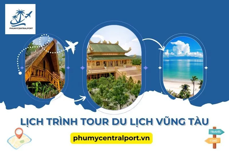 Lịch Trình Tour du lịch Vũng Tàu