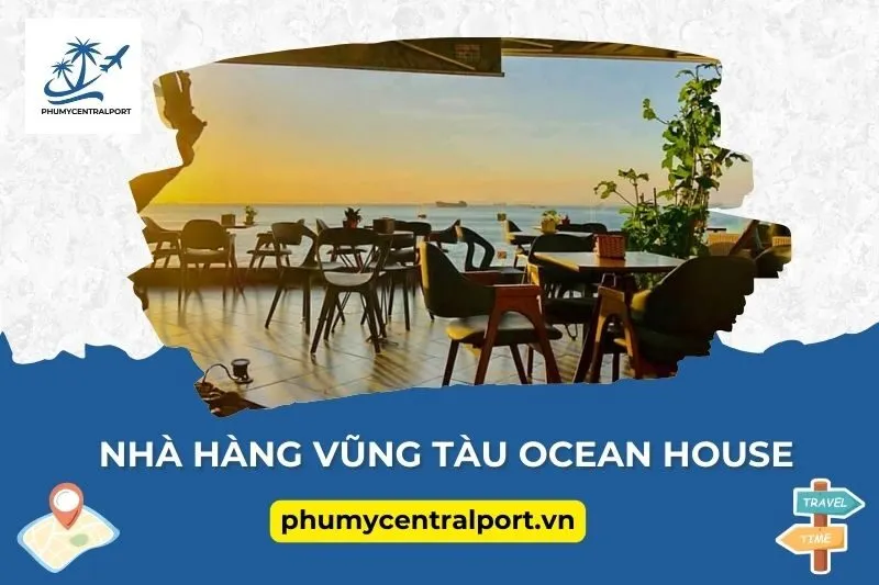 Nhà hàng Vũng Tàu Ocean House