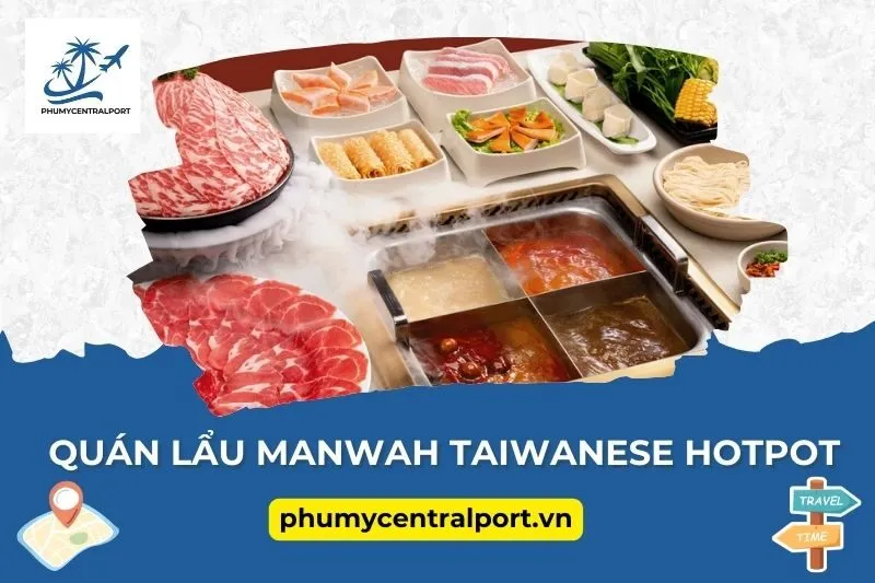 Quán lẩu Manwah Taiwanese Hotpot