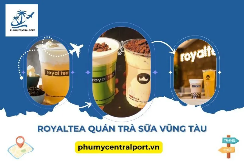 Royaltea Quán Trà Sữa Vũng Tàu