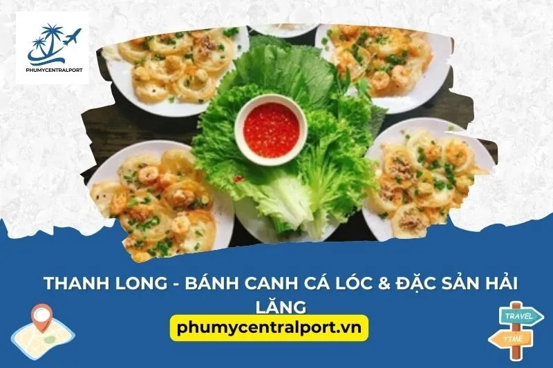 Thanh Long - Bánh Canh Cá Lóc & Đặc Sản Hải Lăng