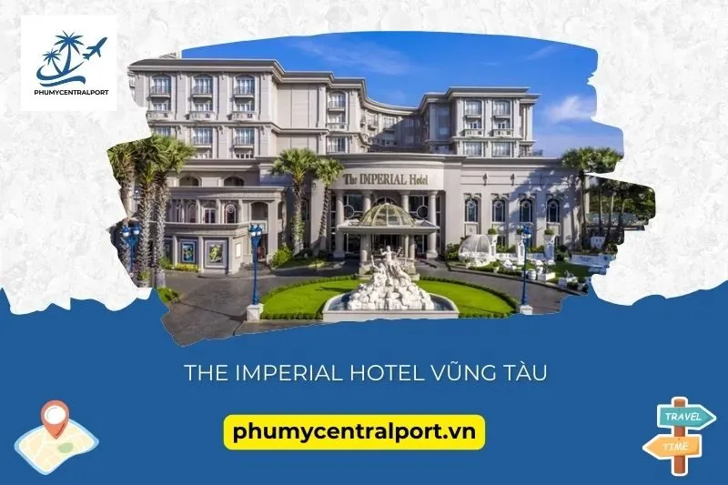 The Imperial Hotel Vũng Tàu