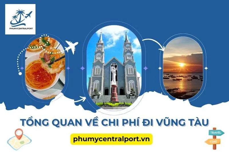 Tổng quan về chi phí đi Vũng Tàu