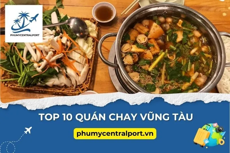 Top 10 Quán Chay Vũng Tàu