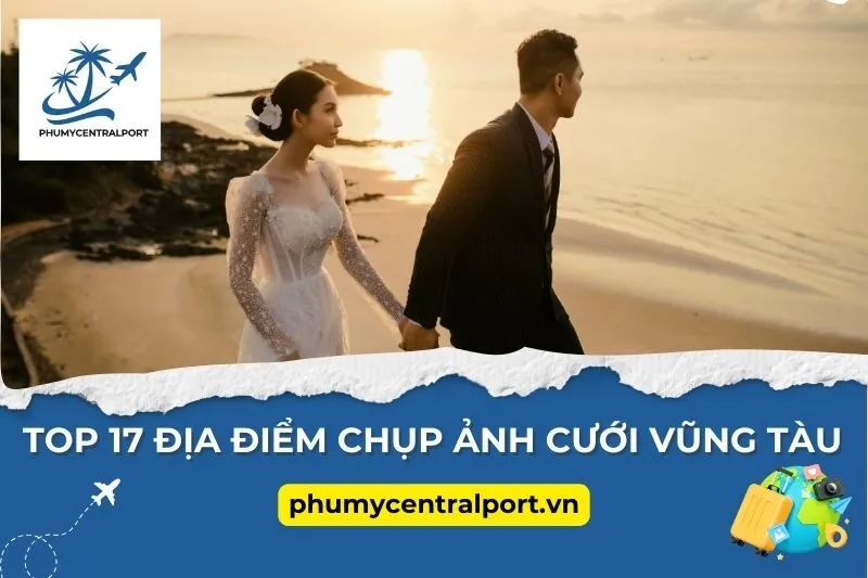 Top 17 Địa Điểm Chụp Ảnh Cưới Vũng Tàu 