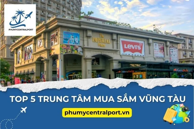 Top 5 Trung Tâm Mua Sắm Vũng Tàu