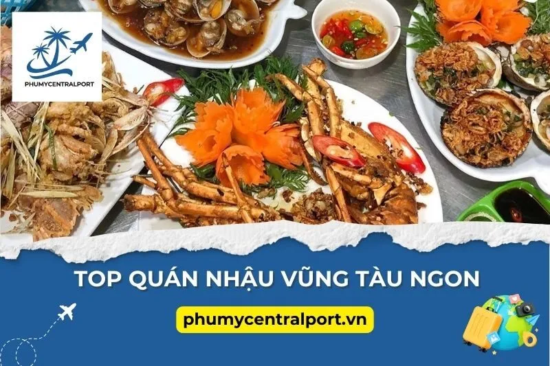 Top Quán Nhậu Vũng Tàu Ngon