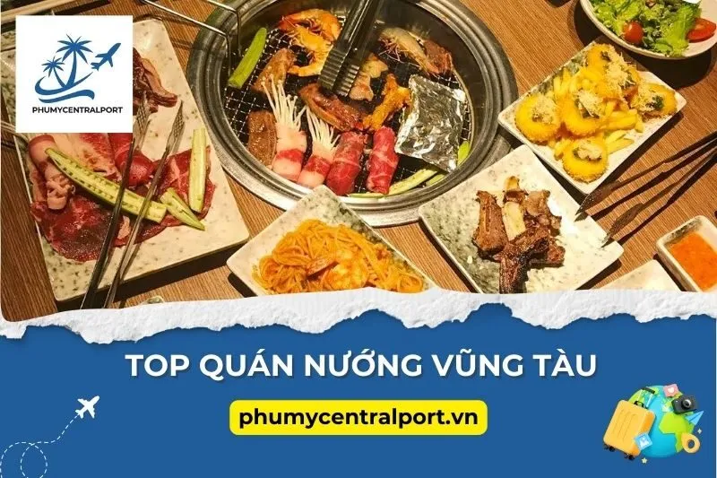 Top Quán Nướng Vũng Tàu