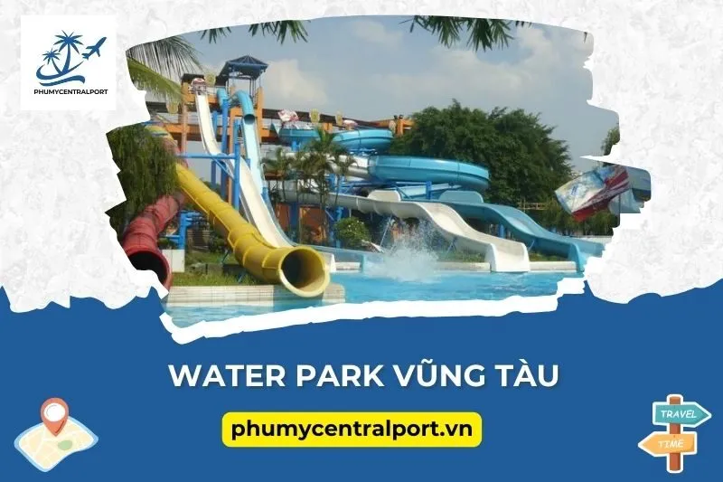 Water Park Vũng Tàu